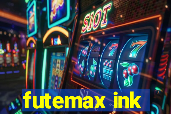 futemax ink